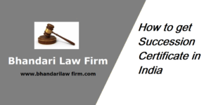 How to get Succession Certificate in India