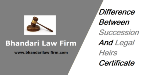 Difference Between Succession And Legal Heirs Certificate