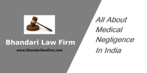 Know All About Medical Negligence In India
