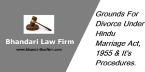 Grounds For Divorce in India & Procedure