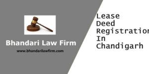 Lease Deed Registration Chandigarh